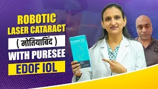 Robotic Laser Cataract with Latest Puresee EDOF IOL @clioeyecare