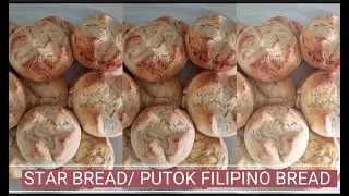 How to make Star Bread/ Filipino Bread (Putok)