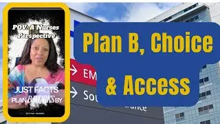 Plan B Questions Answered By A Real Nurse