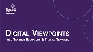 Global Competence in Teacher Education: Digital Viewpoints