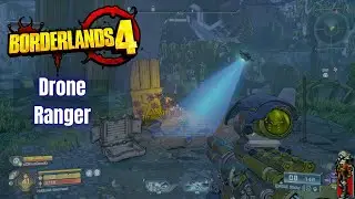 Borderlands 4 | Drone Ranger
