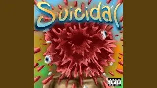 Suicidal (feat. Madeonfiji)