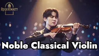 Viotti-Inspired Classical Violin | 10 Elegant 18th-Century Violin Pieces (Noble & Lyrical)#Classical