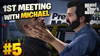FIRST MEETING WITH MICHAEL IN GTA V  🔥 |  GTA 5 GAMEPLAY WITH VOICE HINDI