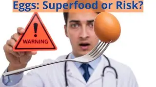 The Truth About Eggs: Superfood or Silent Health Risk?