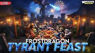 Whiteout Survival Live | FrostDragon Tyrant Feast | State 6 Free Rewards