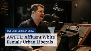AWFUL: Affluent White Female Urban Liberals