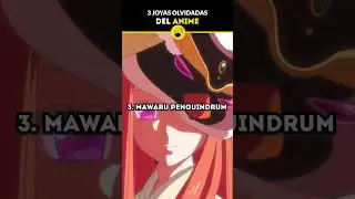 3 JOYAS OLVIDADAS DEL ANIME