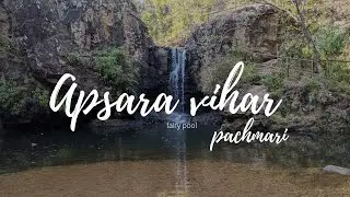 Apsara vihar fairy pool | Silver falls Pachmarhi | Madhya Pradesh tourism
