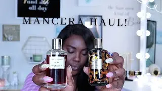 PERFUME HAUL | MANCERA HAUL | THE BEST FRAGRANCE OUT THERE + THE WORST (my collection.....)