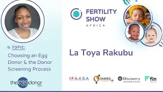 Fertility Show Africa 2023 | Choosing an Egg Donor & the Donor Screening Process