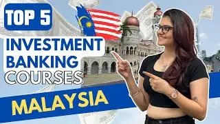 Top 5 Best Investment Banking Courses Institutes In Malaysia With Job #investmentbanking