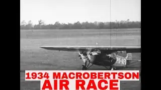 1934 MACROBERTSON TROPHY AIR RACE FOOTAGE    ENGLAND TO AUSTRALIA  32034a