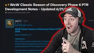 WoW Classic Season of Discovery Phase 4 PTR Development Notes | Staysafe Reacts