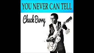 Chuck Berry  - You Never Can Tell   (1964)   Extended ReWork By Nilsson
