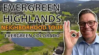 Evergreen Highlands Neighborhood Tour - Evergreen Colorado