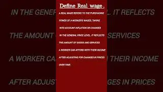 Define Real Wages . #economics #studywithme #learning #shorts #views