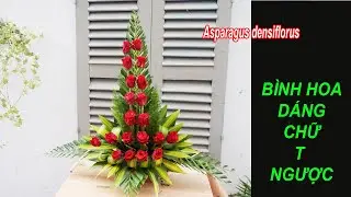 Hướng dẫn cắm bình hoa hồng đỏ dáng chữ T ngược