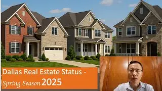Dallas Real Estate Status - Spring Season 2025