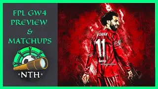FPL GW4 PREVIEW & MATCHUPS 22/23