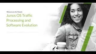 Junos OS - Traffic Processing and Software Evolution