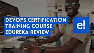 ⭐ DEVOPS CERTIFICATION TRAINING COURSE EDUREKA REVIEW  - WITH CERTIFICATE ⭐