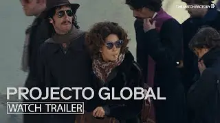 Projecto Global | Trailer | Ivo M. Ferreira | Jani Zhao | Rodrigo Tom&aacute;s | Jos&eacute; Piment&atilde;o