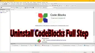 CodeBlocks Uninstallation Full Process on Windows 10/11 [2024 Update] MinGW GCC Compiler | C & C++