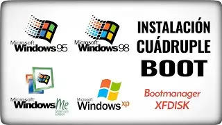 Instalaci&oacute;n cu&aacute;druple boot Windows 95, Windows 98, Windows ME y Windows XP, paso a paso.