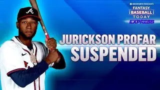 Jurickson Profar Suspended, Colton Cowser Out 6-8 Weeks & More! | Fantasy Baseball Advice