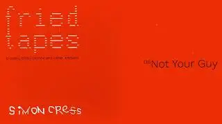 Not Your Guy - Simon Cress
