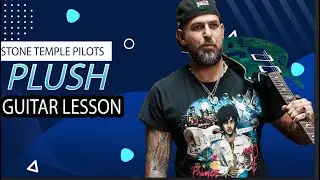 How to Play Plush by STP I Easy Guitar Lesson