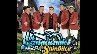 DUEÑA DE MI CORAZÓN - LOS SENSACIONALES DE SUMBILCA