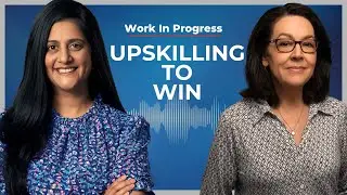 How Smart Companies Are Solving the Talent Crisis | Work In Progress Podcast