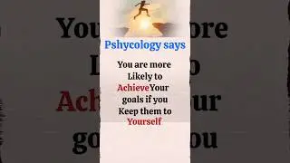 Keep Your Goals Quiet 🤫 | Success Mindset#pshycologyfacts #motivation