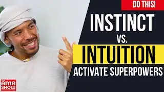 Instinct vs INTUITION | Do This to Activate Your Supernatural Powers! You can all do this!