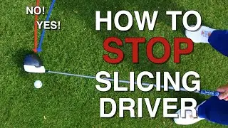 Stop Slicing Driver with This Simple Golf Lesson