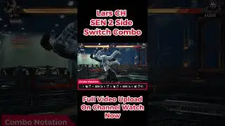 Tekken 8 Lars Side Switch Tech from CH SEN 2 💥  #tekken8 #tekken8lars #tekken8combos #tekkenshorts