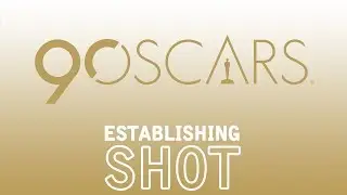 2018 Oscar Nominations - Establishing Shot