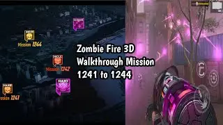 Zombie Fire 3d Walkthrough Mission 1241 to 1244 | Wassi Gaming world
