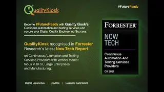 QualityKiosk features in Forrester's Now Tech Report on Continuous Automation and Testing services