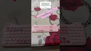 Kawaii Pink Keyboard &mdash; Aesthetic Setup Upgrade ✨ | EvelyneDesk #Shorts