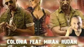 Colonia feat. Miran Rudan - Stara prijatelja (Kad se sretnu stari prijatelji)