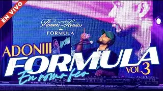 LA FORMULA VOL 3 MIX EN ROMO FEO🥃 EN VIVO 🔴 DJ ADONI ( BACHATA MIX )
