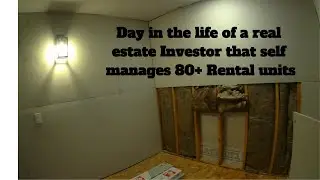 Day in the life of a real estate investor with 70+ rental properties and 5 active remodels going on