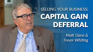 Selling your Business: Capital Gain Deferral | Dana Whiting Law