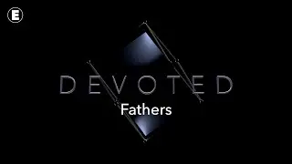 Devoted Fathers