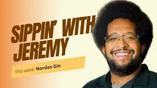 Nord&eacute;s Gin review- Sippin' with Jeremy