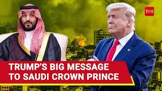 Syria: Saudi's MBS Gets 'Secret Message' From Trump On Hamas, Israel-Gaza War | Watch