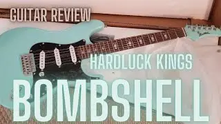 HardLuck Kings Bombshell - Guitar Review (with Boss Katana and Fender Blues Junior amps)